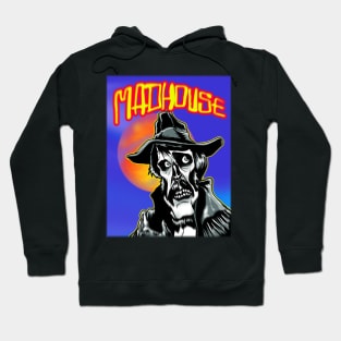 Its a MADHOUSE Hoodie